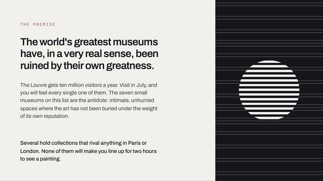 Seven small museums that are better than the giants