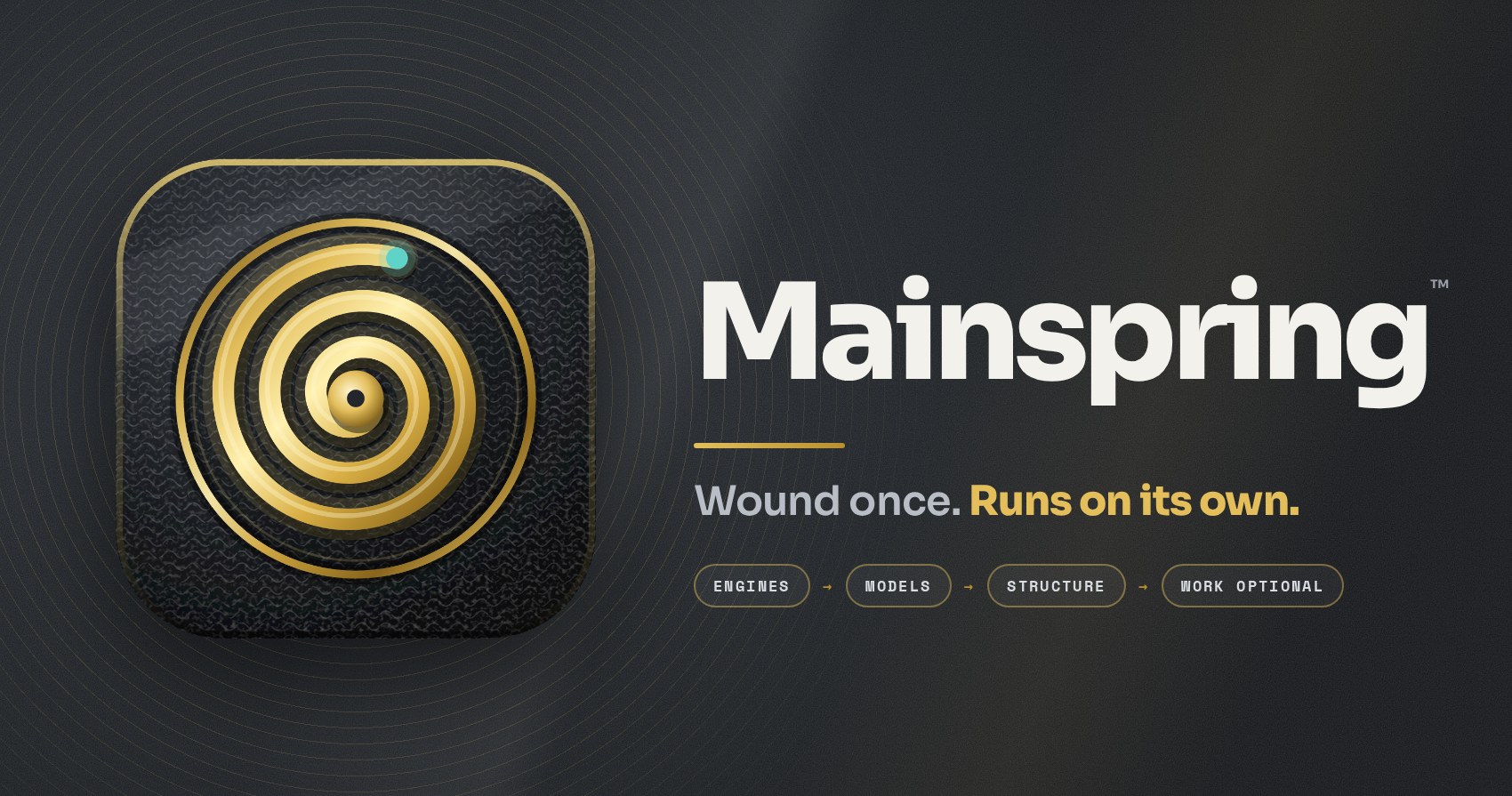 Mainspring — a coiled brass spring on an engine-turned graphite tile, beside the wordmark and the line Wound once. Runs on its own.